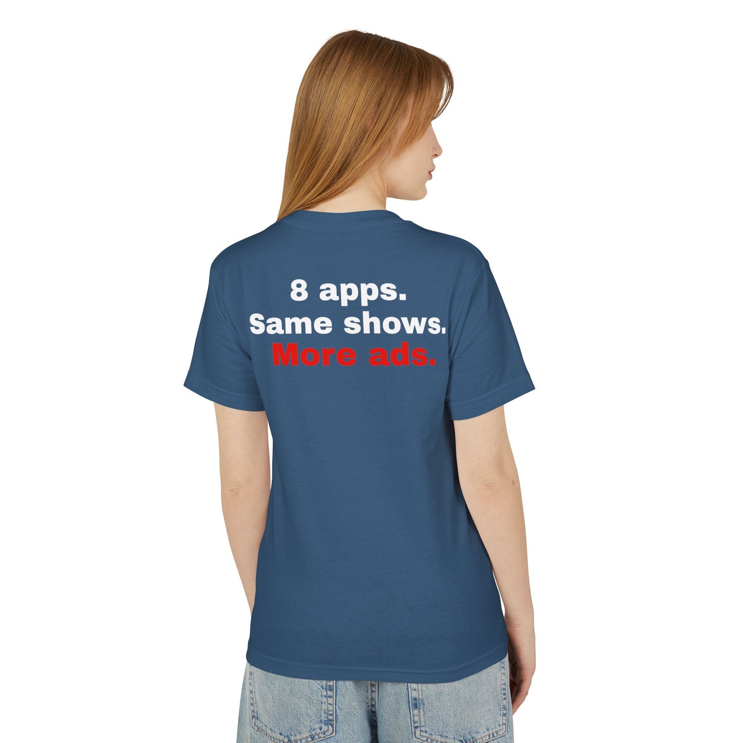 I Rebuilt Cable T-Shirt — “8 apps. Same shows. More ads.” Statement Tee for Streaming Fans