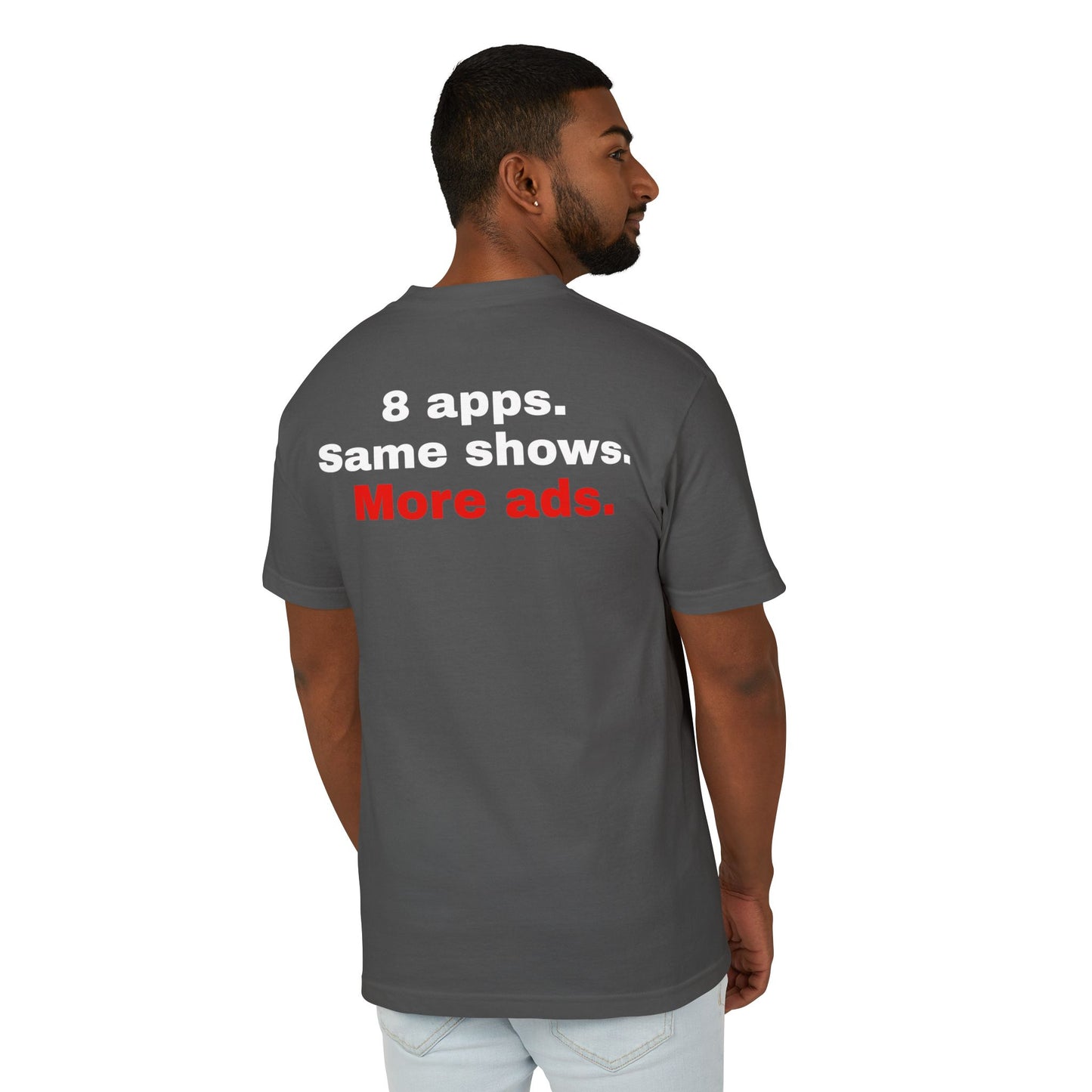 I Rebuilt Cable T-Shirt — “8 apps. Same shows. More ads.” Statement Tee for Streaming Fans